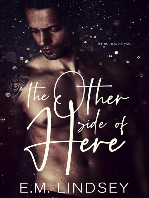 Title details for The Other Side of Here by E.M. Lindsey - Available